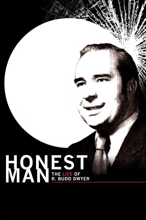 bud dwyer video|Honest Man: The Life of R. Budd Dwyer (2010)